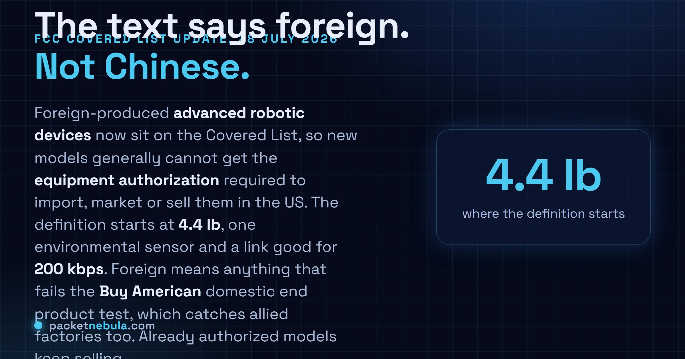 Answer card explaining that the FCC added foreign-produced advanced robotic devices to its Covered List on 28 July 2026, blocking new models from equipment authorization, with a definition starting at 4.4 pounds, one environmental sensor and a 200 kbps network link.