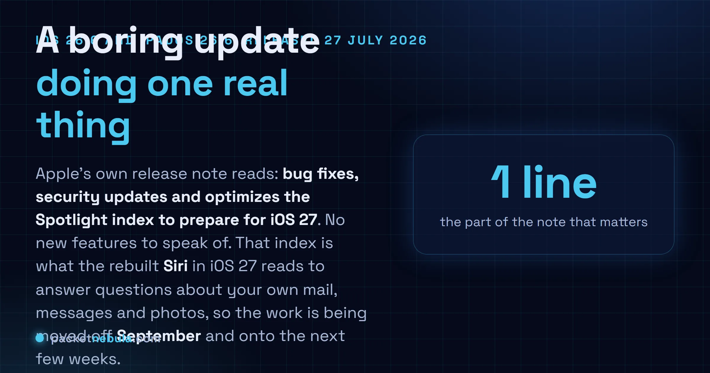 Answer card: Apple released iOS 26.6 and iPadOS 26.6 on 27 July 2026 with a release note covering bug fixes, security updates and an optimized Spotlight index to prepare for iOS 27, the index the rebuilt Siri reads for personal context.