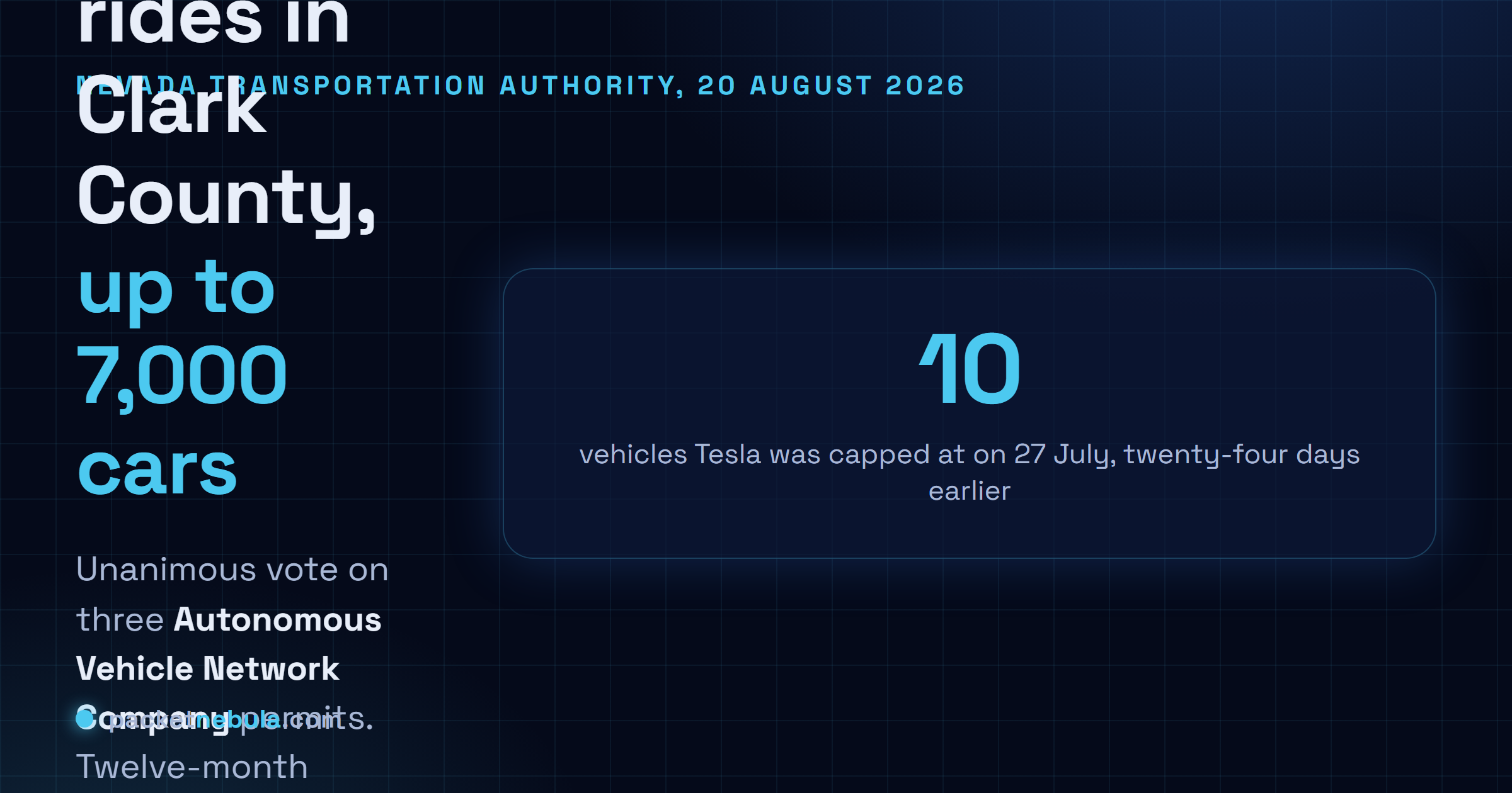 Answer card stating that on 20 August 2026 the Nevada Transportation Authority unanimously granted Autonomous Vehicle Network Company permits to Tesla, Waymo and Uber, authorising paid driverless rides in Clark County with twelve-month caps of 5,000, 1,000 and 1,000 vehicles.