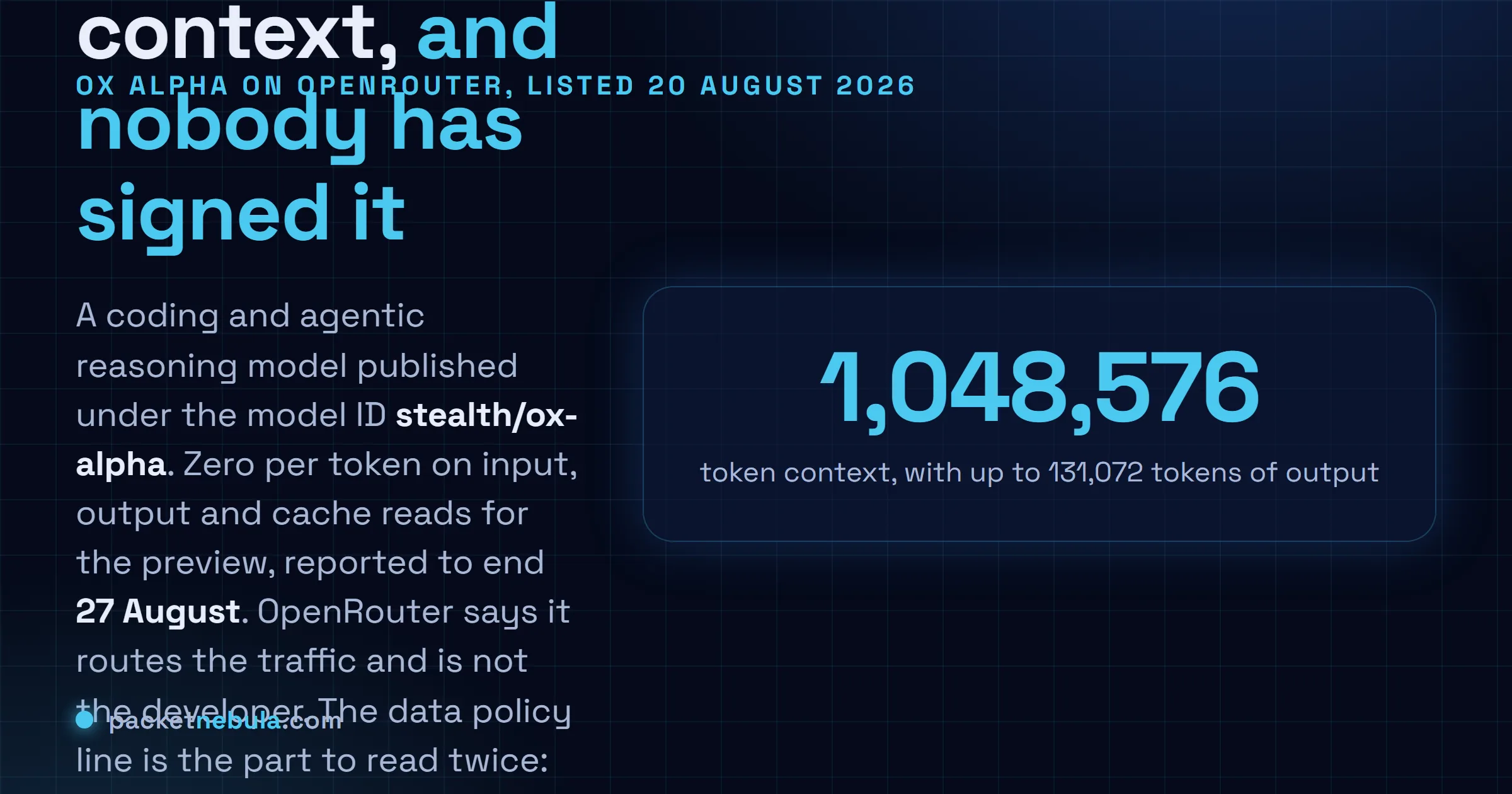 Answer card: Ox Alpha appeared on OpenRouter on 20 August 2026 as stealth/ox-alpha with a 1,048,576 token context, 131,072 tokens of output, text image and video input, zero pricing during the preview, and terms stating that prompts and completions are retained by an anonymous provider and not used for training.