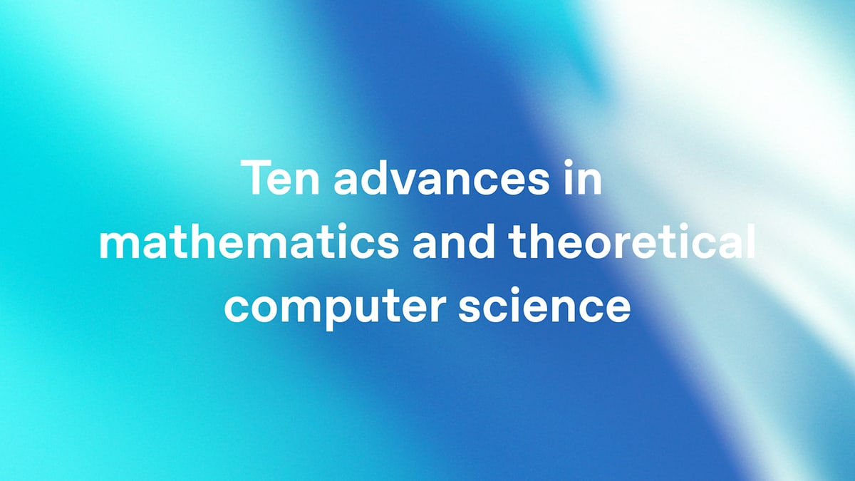 OpenAI announcement artwork for the publication Ten advances in mathematics and theoretical computer science, white text centred on a soft cyan and blue gradient.